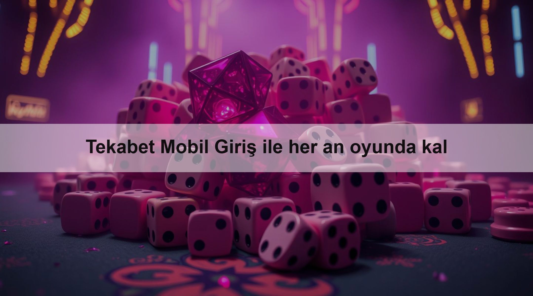 Tekabet Mobil Giriş ile her an oyunda kal