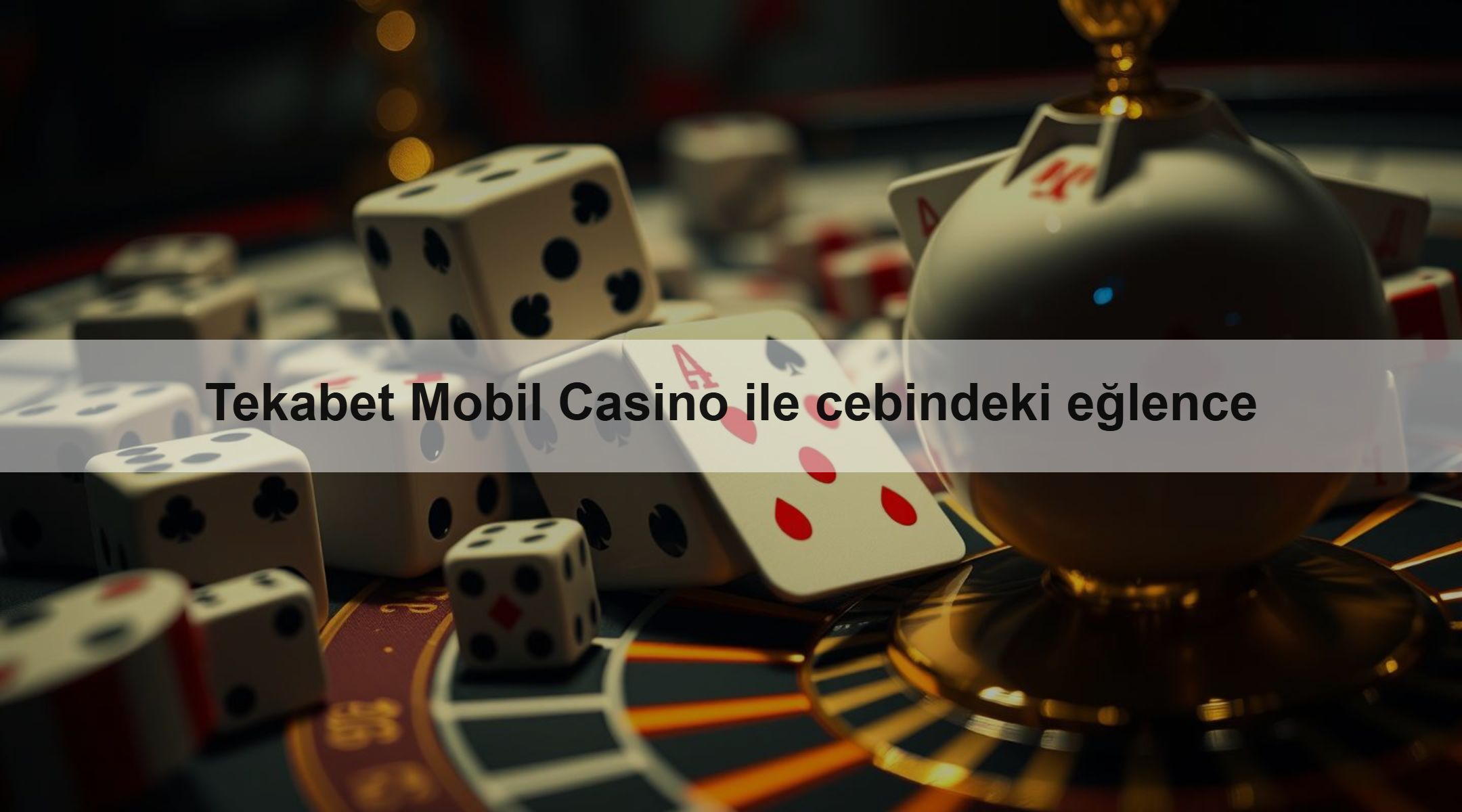 Tekabet Mobil Casino ile cebindeki eğlence